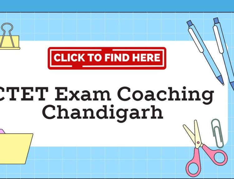 CTET Exam Coaching in Chandigarh